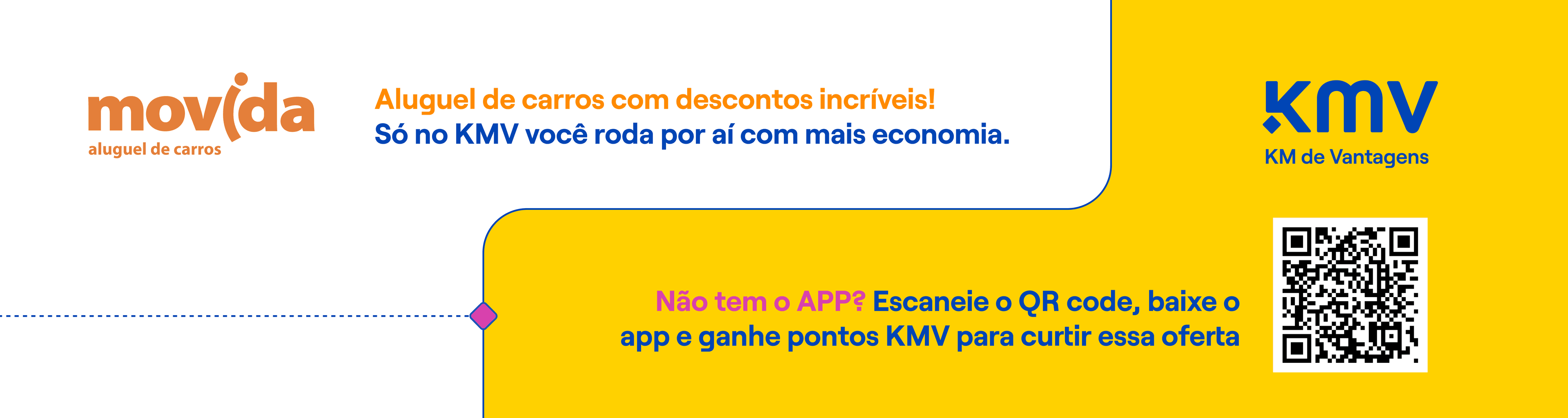 Ganhe 14 pontos KMV a cada R$ 1 gasto no aluguel do veículo.